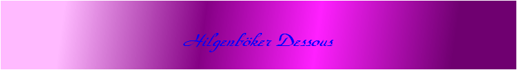 Hilgenböker Dessous 
